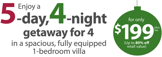 Enjoy 5 days, 4 nights in a spacious, fully equipped 1-bedroom villa for only $199 plus tax (Up to 80% off retail value)